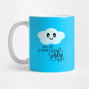 Your Limit is Beyond the Sky - Kawaii Cute Cloud - Modern Calligraphy Lettering - Blue Mug